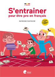 S'entraîner pour être pro en français